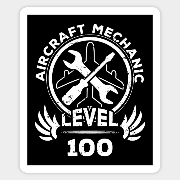 Level 100 Aircraft Mechanic Avionics Fan Gift Sticker by atomguy